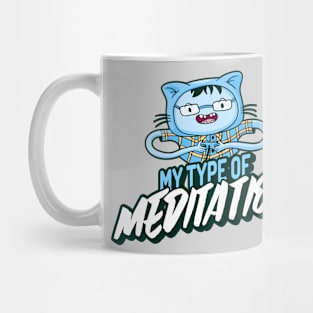 My type of meditation Mug